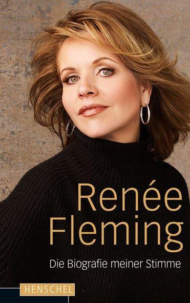 Cover: 9783894877002 | Die Biografie meiner Stimme | Renée Fleming | Buch | Deutsch | 2011