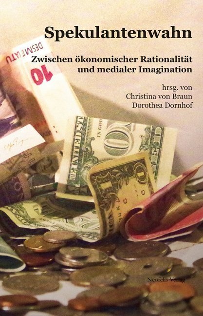 Cover: 9783958080164 | Spekulantenwahn | Christina von Braun (u. a.) | Taschenbuch | 162 S.