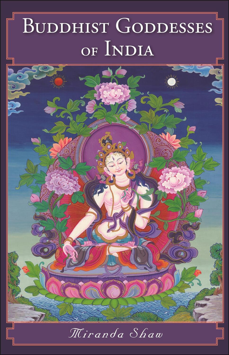 Cover: 9780691168548 | Buddhist Goddesses of India | Miranda Shaw | Taschenbuch | Englisch