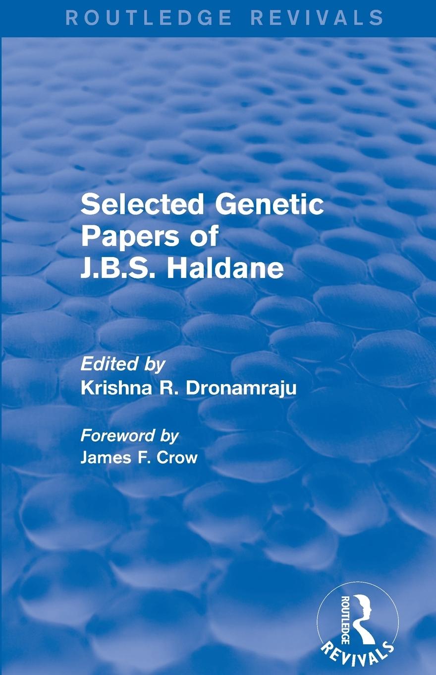 Cover: 9781138783430 | Selected Genetic Papers of J.B.S. Haldane (Routledge Revivals) | Buch