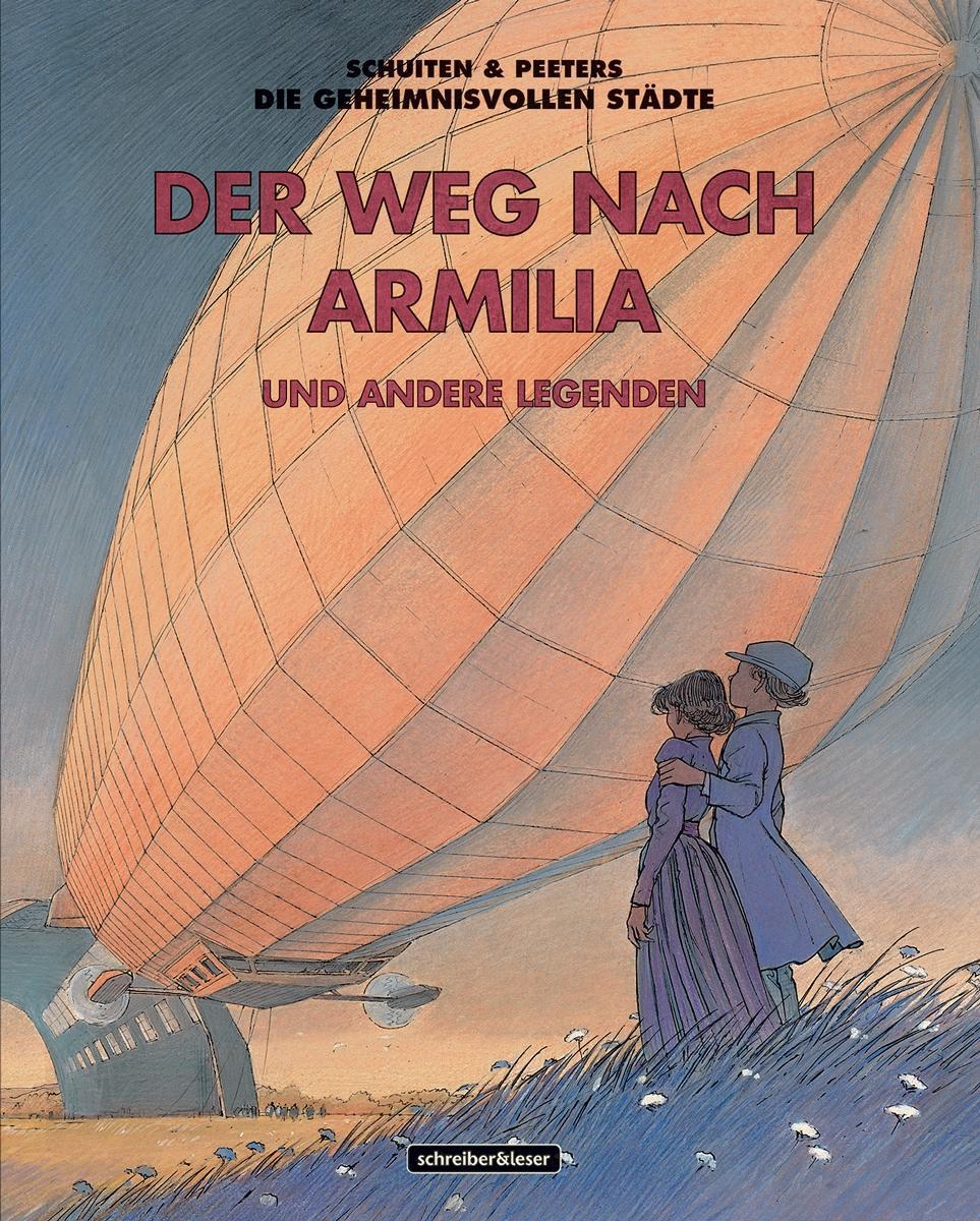 Cover: 9783946337829 | Die Straße nach Armilia | François Schuiten (u. a.) | Taschenbuch