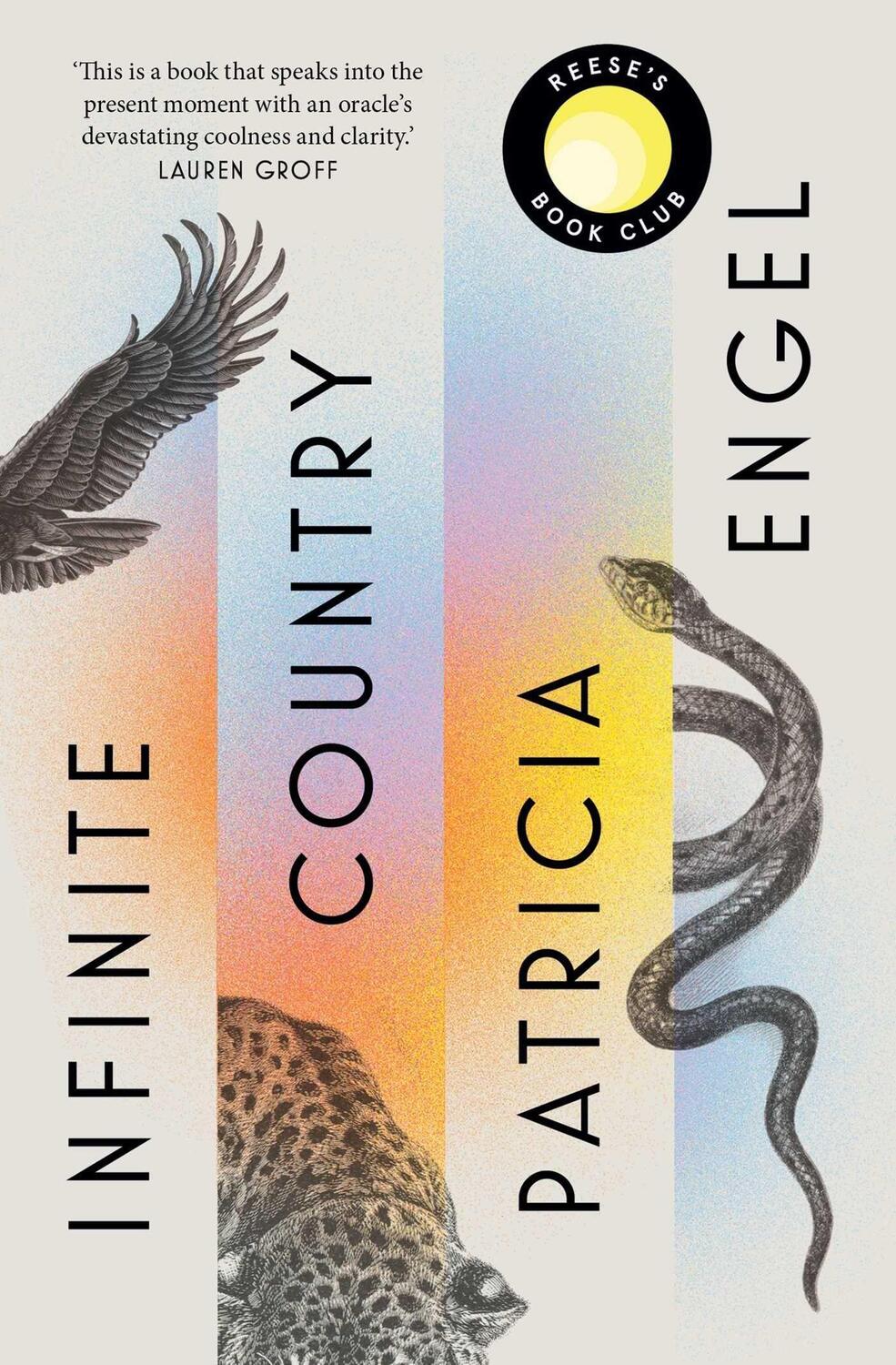 Cover: 9781398506657 | Infinite Country | A Reese Witherspoon Book Club Pick | Patricia Engel