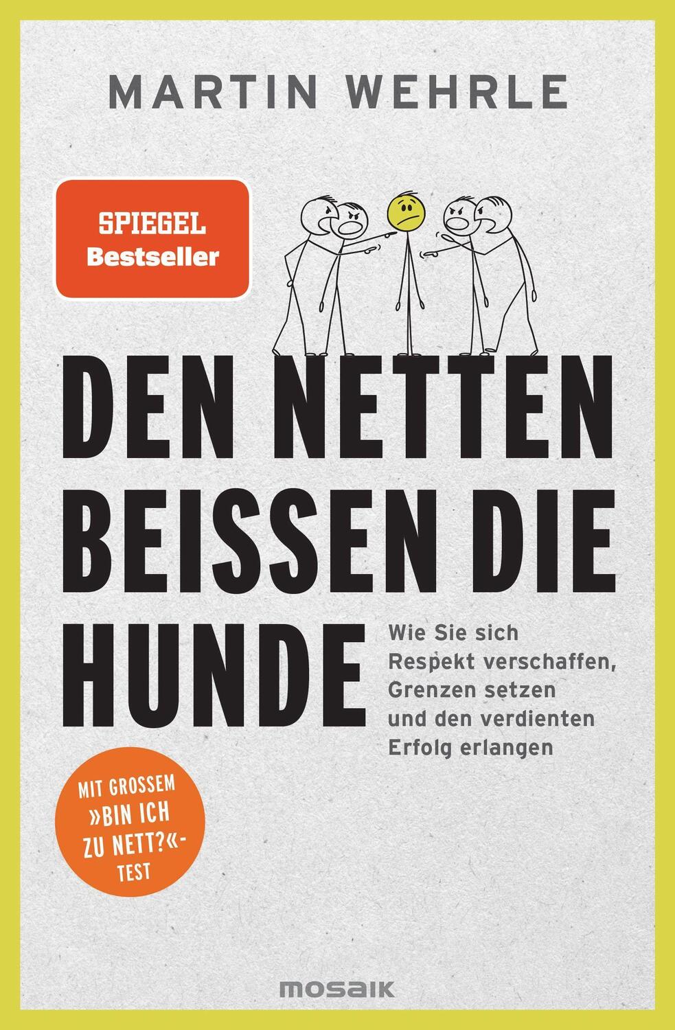 Cover: 9783442393770 | Den Netten beißen die Hunde | Martin Wehrle | Taschenbuch | Deutsch