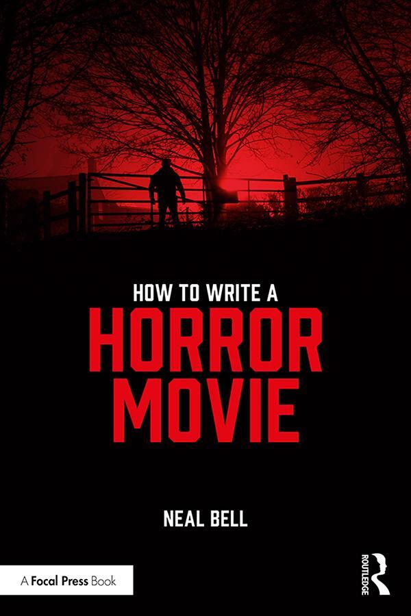 Cover: 9780367151652 | How To Write A Horror Movie | Neal Bell | Taschenbuch | Englisch