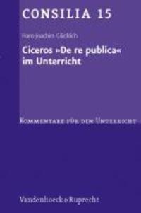Cover: 9783525256473 | Ciceros 'De re publica' im Unterricht | Hans-Joachim Glücklich | Buch
