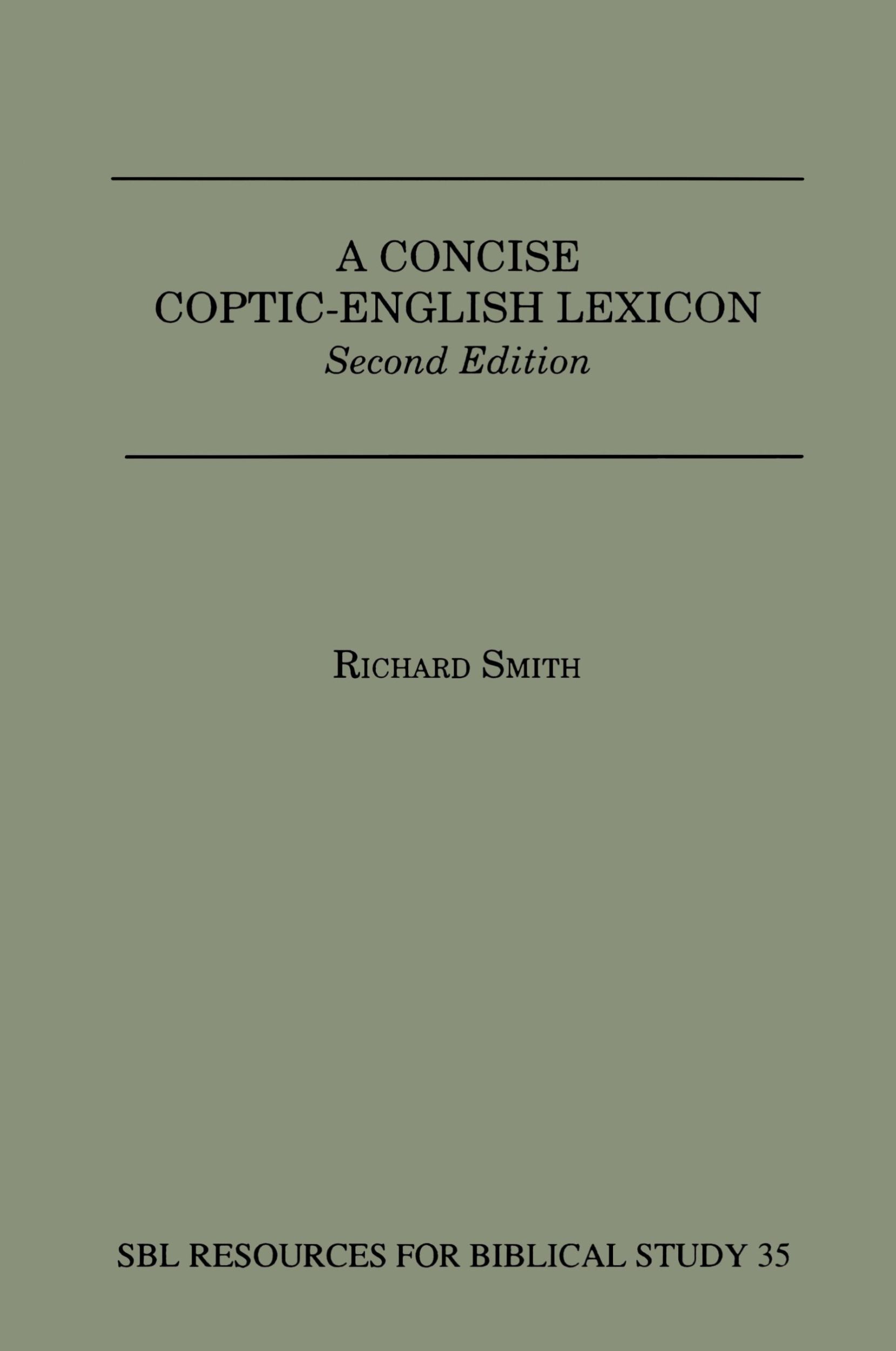 Cover: 9780884140399 | A Concise Coptic-English Lexicon | Second Edition | Richard Smith