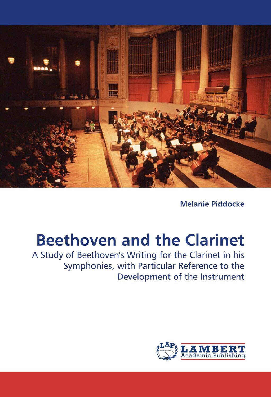 Cover: 9783844321067 | Beethoven and the Clarinet | Melanie Piddocke | Taschenbuch | 96 S.