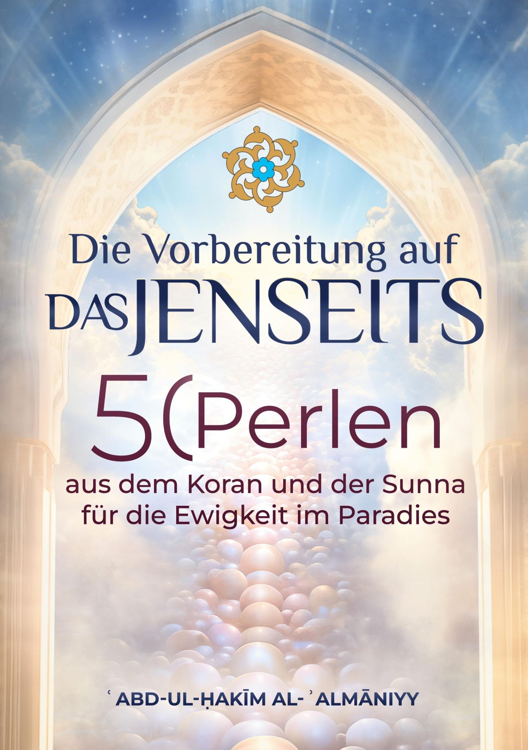 Cover: 9783758366871 | Die Vorbereitung auf das Jenseits | Abd-ul-Hakim Al-Almani | Buch