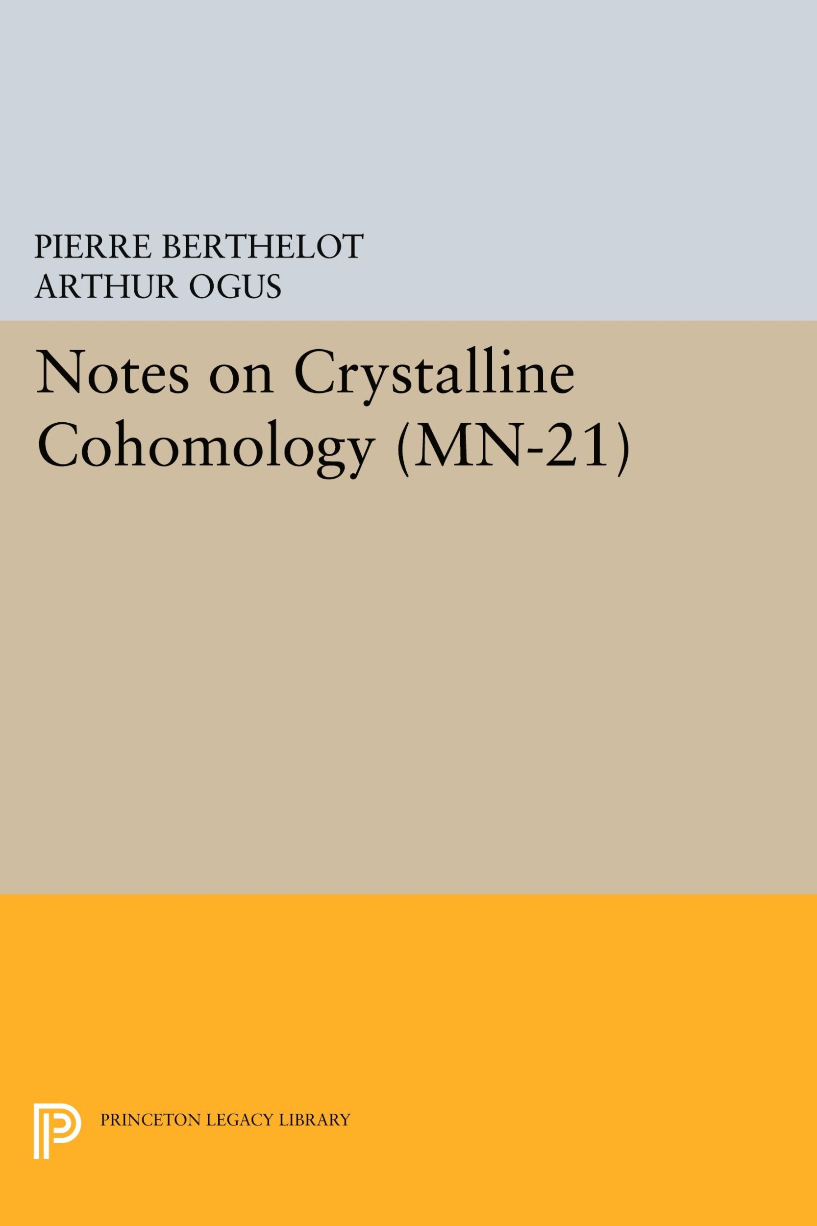 Cover: 9780691628080 | Notes on Crystalline Cohomology | Pierre Berthelot (u. a.) | Buch