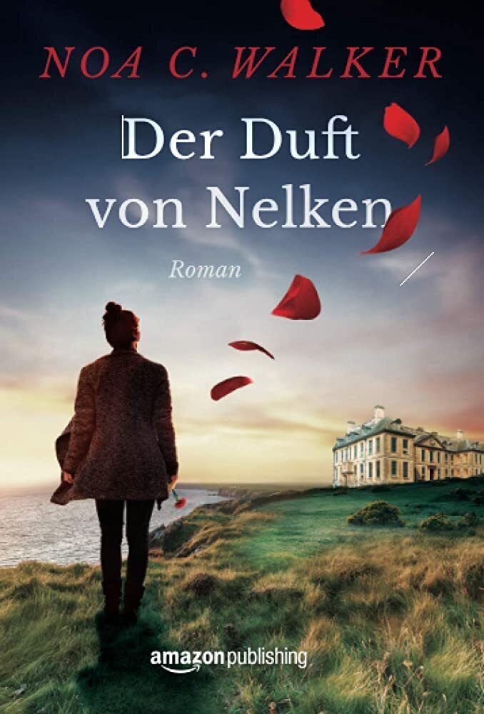 Cover: 9781503942141 | Der Duft von Nelken | Noa C. Walker | Taschenbuch | Deutsch