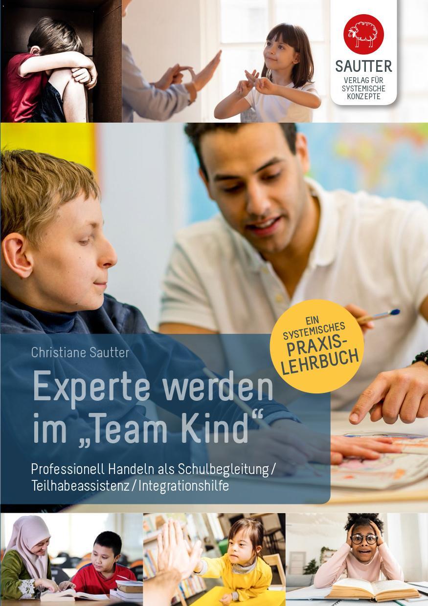 Cover: 9783943239102 | Experte werden im "Team Kind" | Christane Sautter | Taschenbuch | 2020