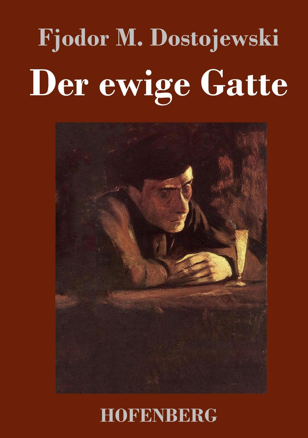 Cover: 9783743739598 | Der ewige Gatte | Fjodor M. Dostojewski | Buch | 172 S. | Deutsch