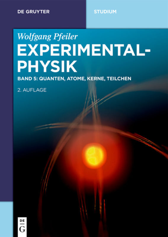 Cover: 9783110675641 | Quanten, Atome, Kerne, Teilchen | Wolfgang Pfeiler | Taschenbuch