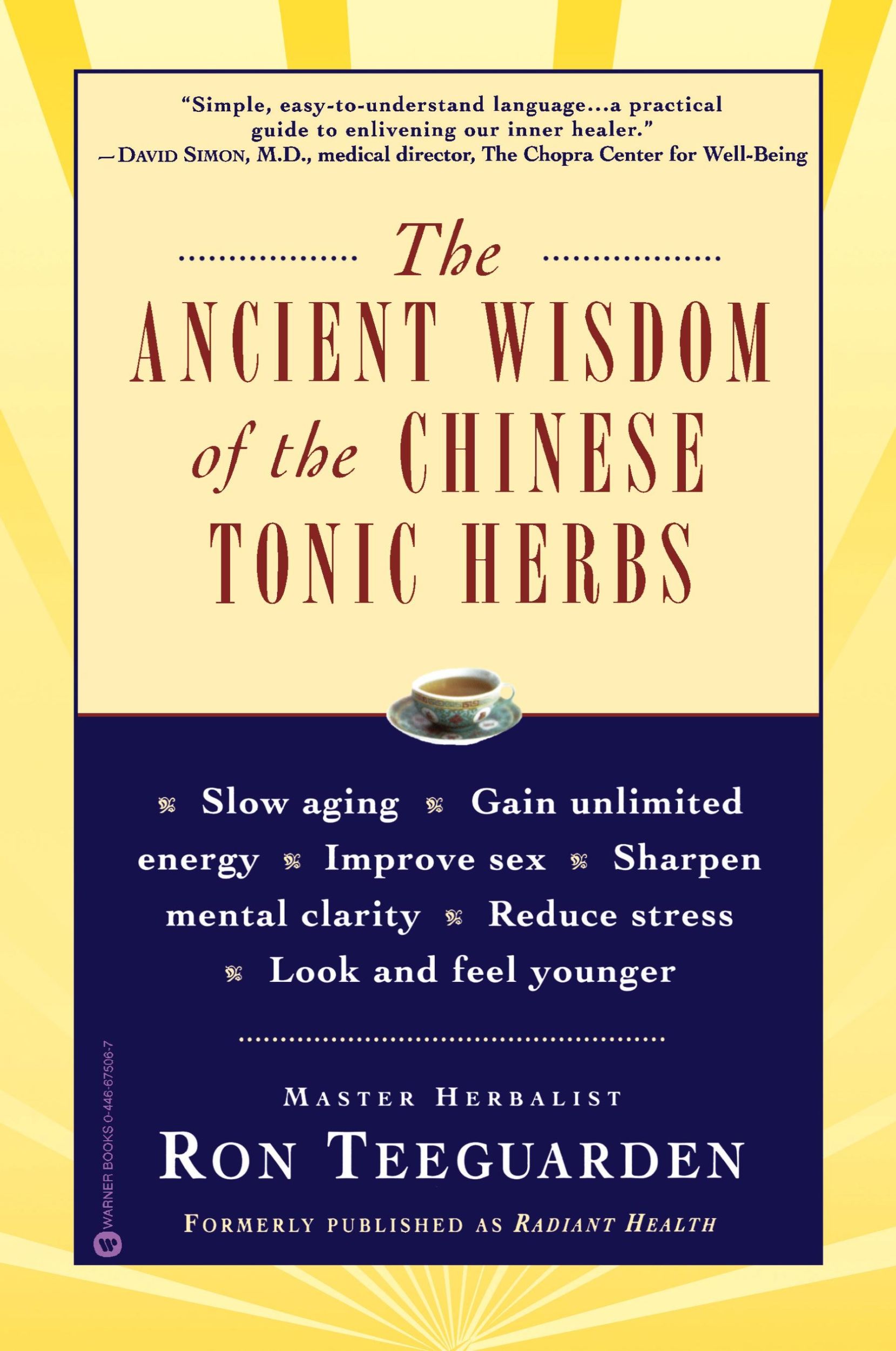 Cover: 9780446675062 | The Ancient Wisdom of the Chinese Tonic Herbs | Ron Teeguarden | Buch