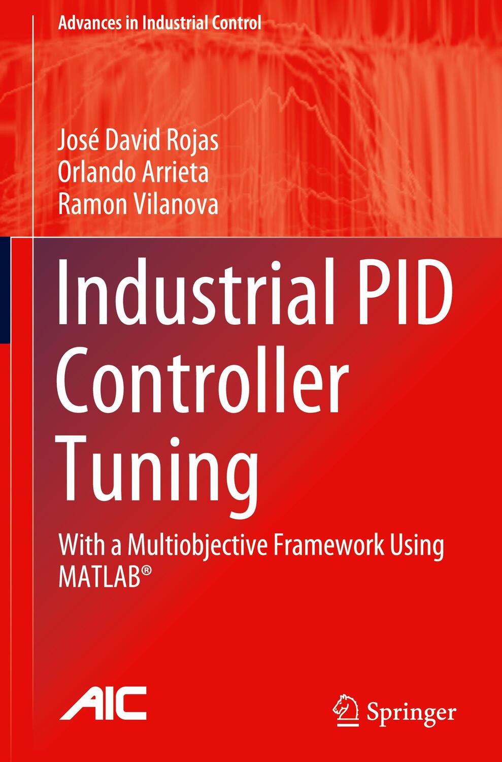 Cover: 9783030723101 | Industrial PID Controller Tuning | José David Rojas (u. a.) | Buch