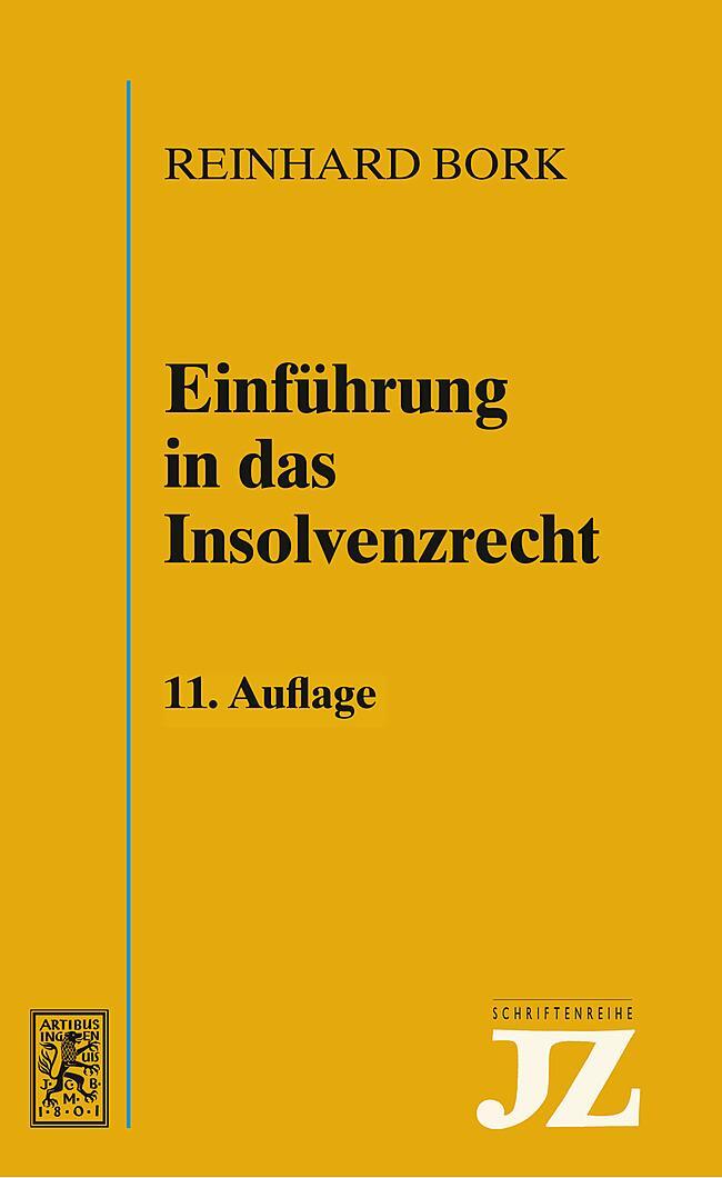 Cover: 9783161625640 | Einführung in das Insolvenzrecht | Reinhard Bork | Taschenbuch | 2023