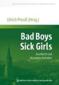 Cover: 9783939069690 | Bad Boys - Sick Girls | Taschenbuch | 184 S. | Deutsch | 2010