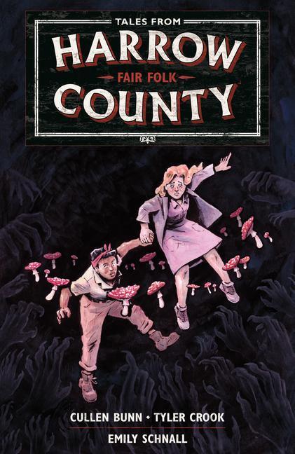 Cover: 9781506722610 | Tales from Harrow County Volume 2: Fair Folk | Cullen Bunn | Buch