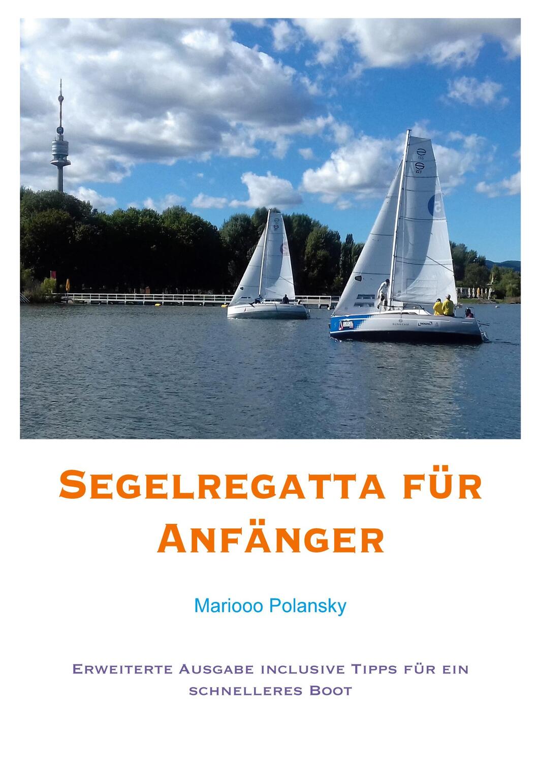Cover: 9783755700401 | Segelregatta für Anfänger | Mariooo Polansky | Taschenbuch | Paperback