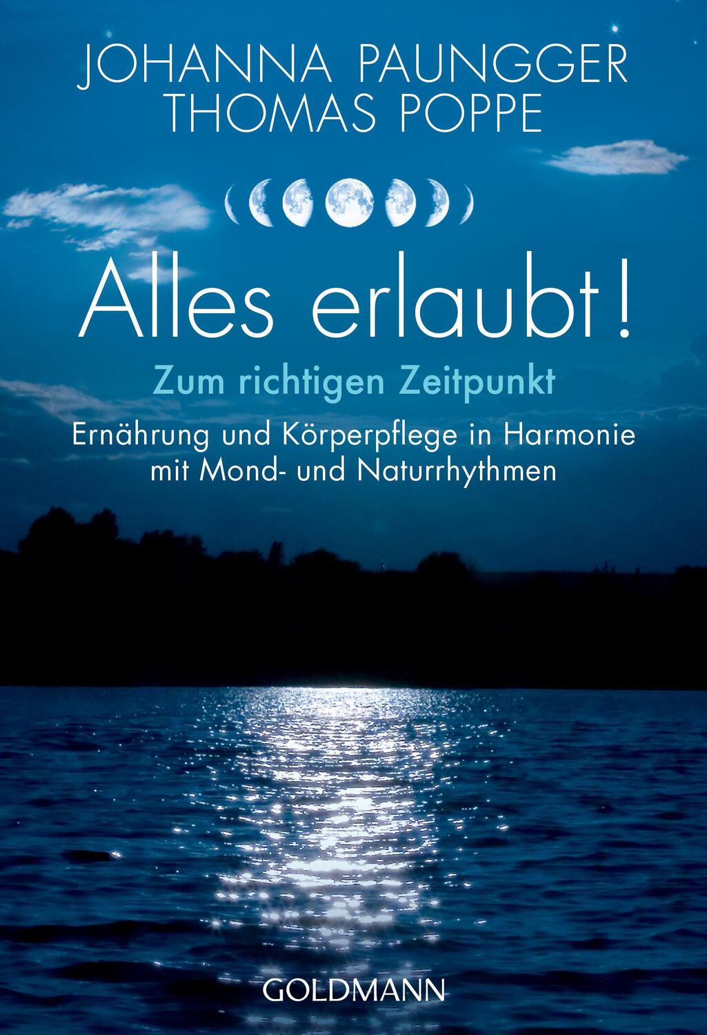 Cover: 9783442178124 | Alles erlaubt! | Johanna Paungger (u. a.) | Taschenbuch | Deutsch