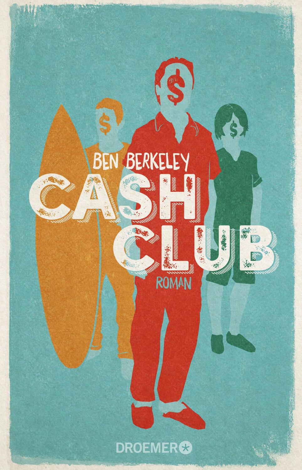 Cover: 9783426304907 | Cash Club | Ben Berkeley | Taschenbuch | Deutsch | 2016