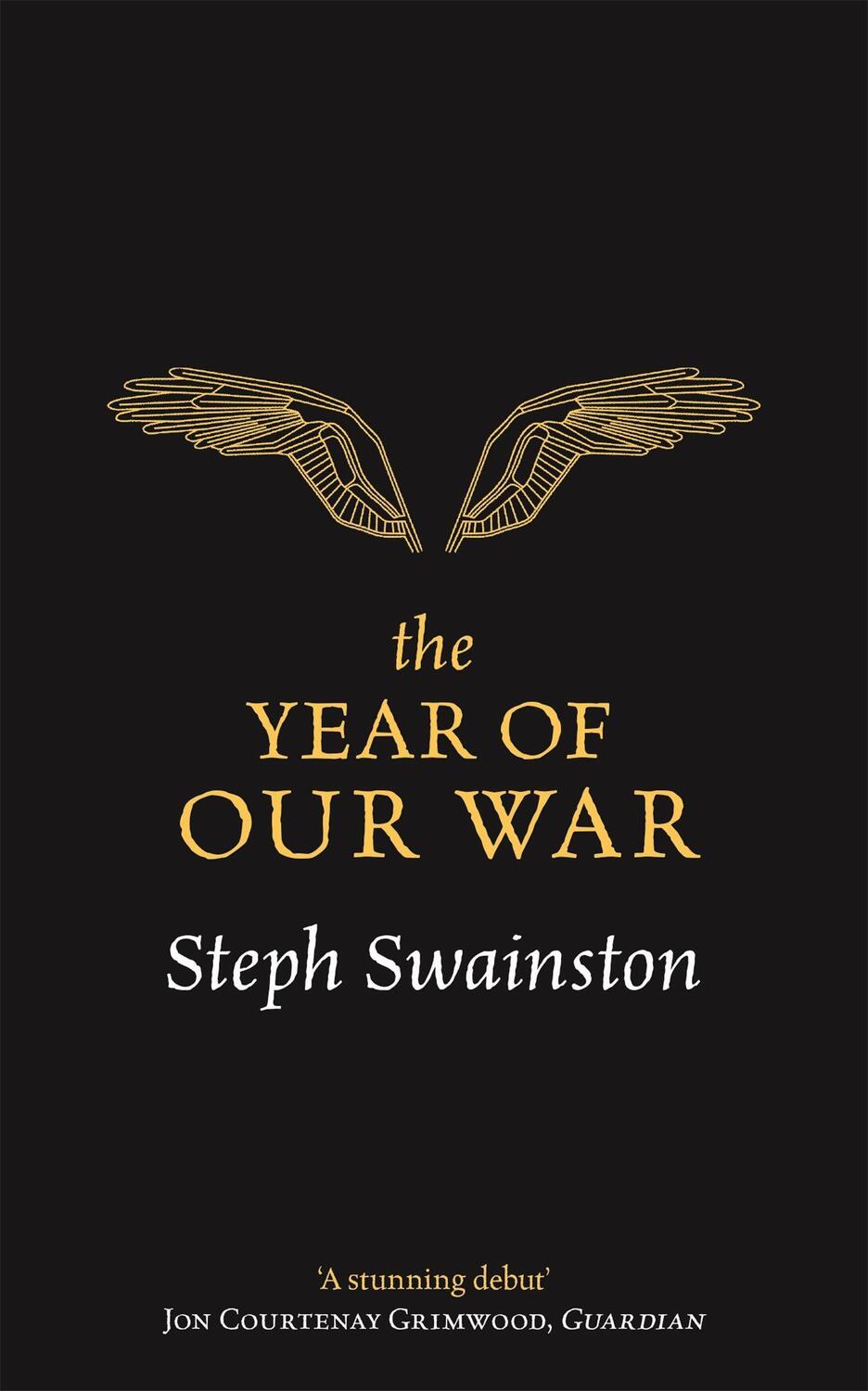 Cover: 9781473221840 | The Year of Our War | Steph Swainston | Taschenbuch | Englisch | 2018