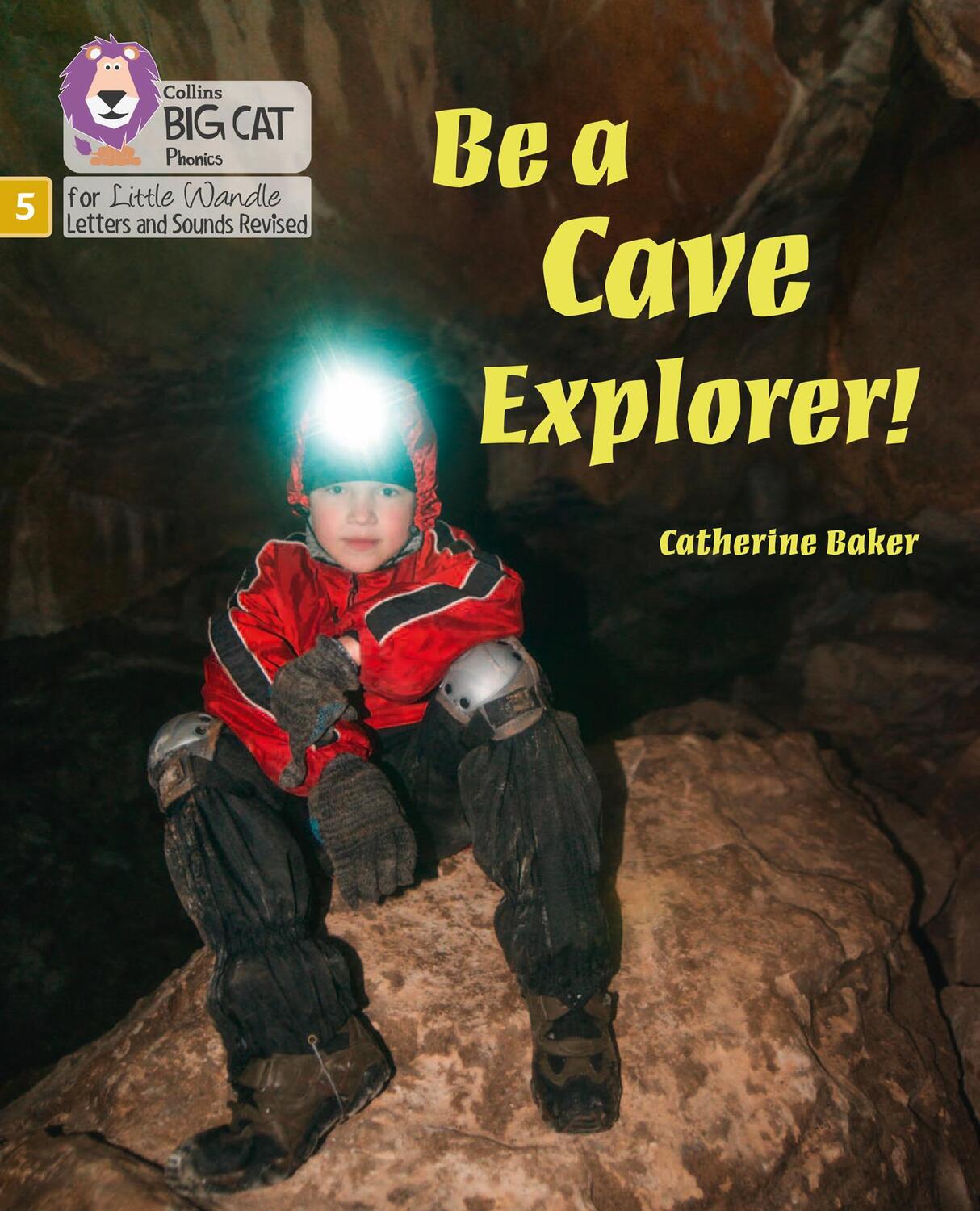 Cover: 9780008504687 | Be a Cave Explorer | Phase 5 Set 2 | Catherine Baker | Taschenbuch