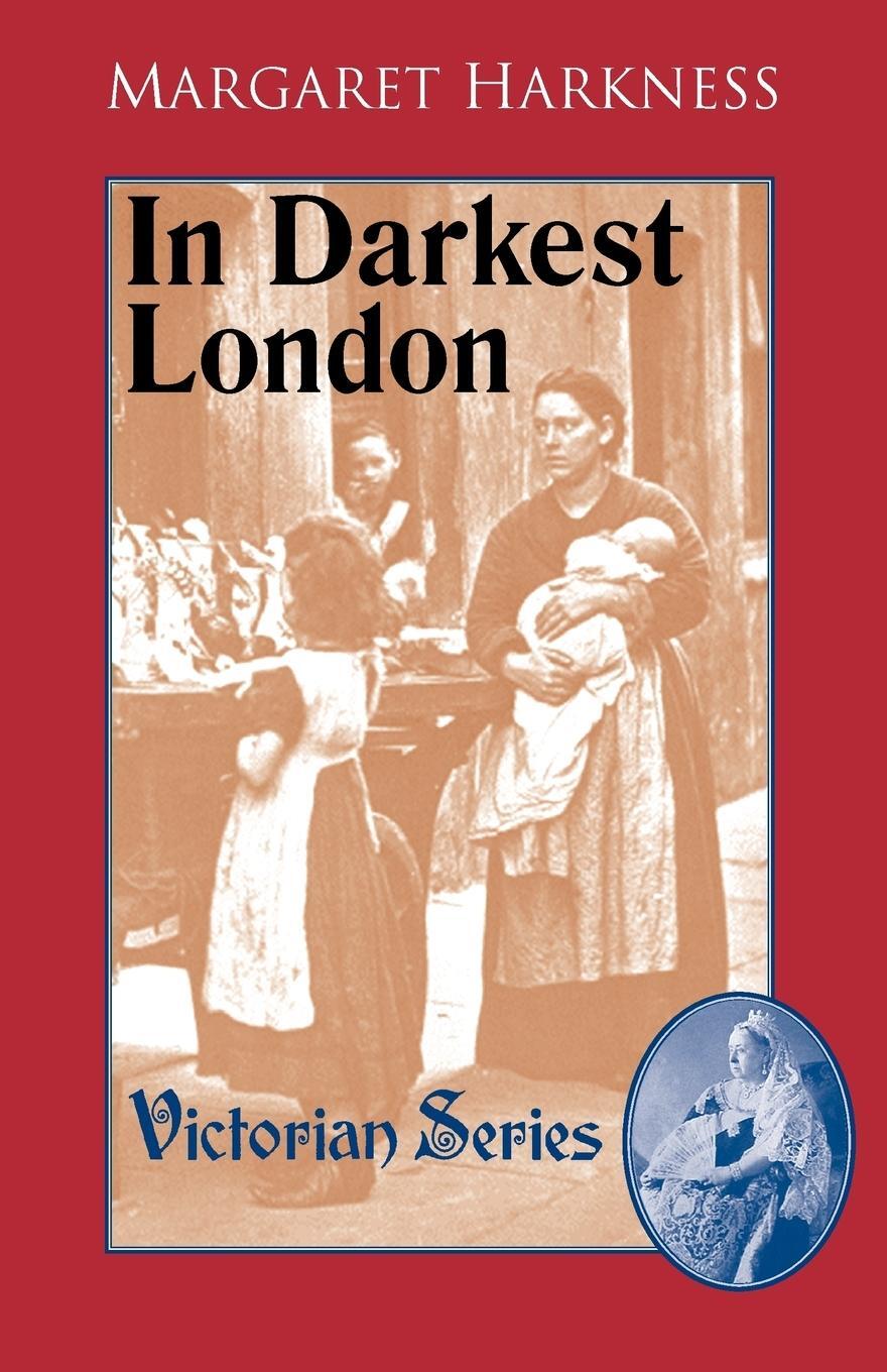 Cover: 9781900355636 | In Darkest London | Margaret Harkness | Taschenbuch | Paperback | 2009