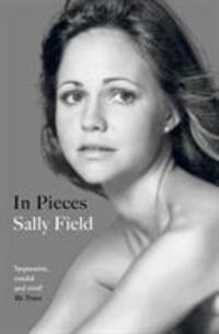 Cover: 9781471175787 | In Pieces | Sally Field | Taschenbuch | Englisch | 2019