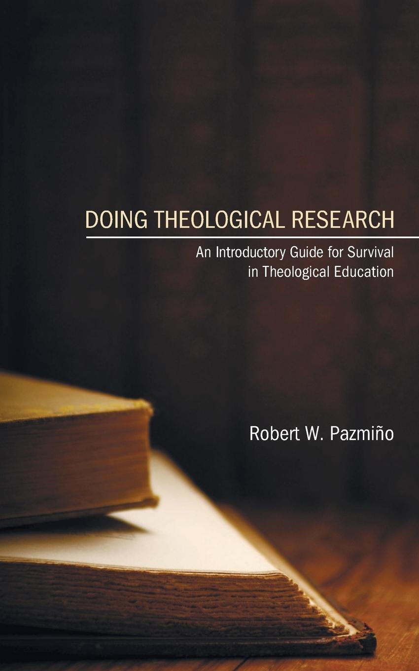 Cover: 9781606089392 | Doing Theological Research | Robert W. Pazmiño | Taschenbuch | 2009