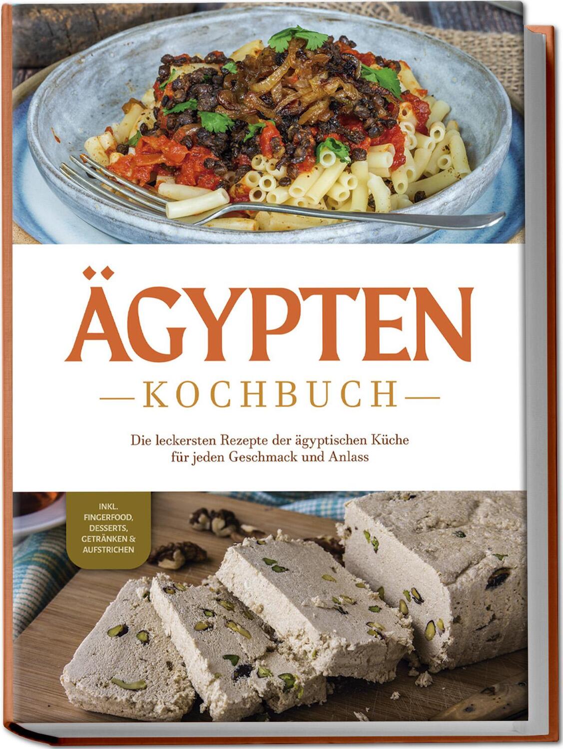Cover: 9783757602079 | Ägypten Kochbuch: Die leckersten Rezepte der ägyptischen Küche für...
