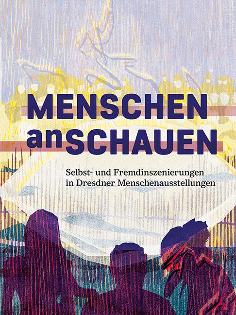 Cover: 9783954987412 | Menschen anschauen | Stadtmuseum Dresden (u. a.) | Buch | 228 S.