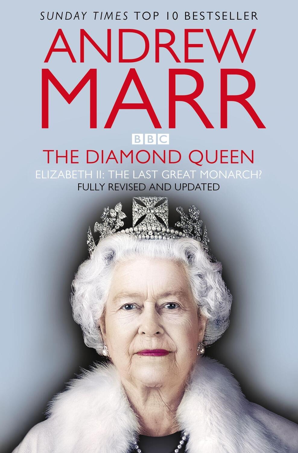 Cover: 9781035001644 | The Diamond Queen | Elizabeth II and her People | Andrew Marr | Buch