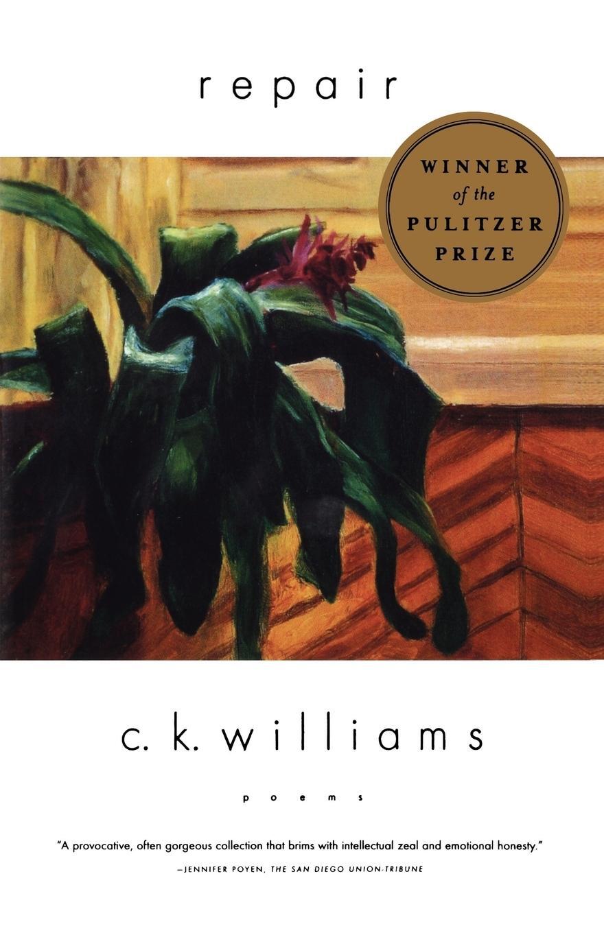 Cover: 9780374527068 | Repair | Poems | C. K. Williams | Taschenbuch | Paperback | Englisch