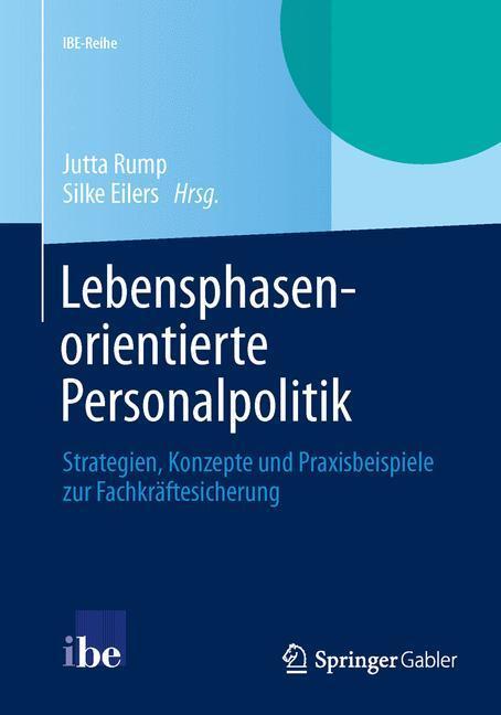 Cover: 9783642416644 | Lebensphasenorientierte Personalpolitik | Silke Eilers (u. a.) | Buch