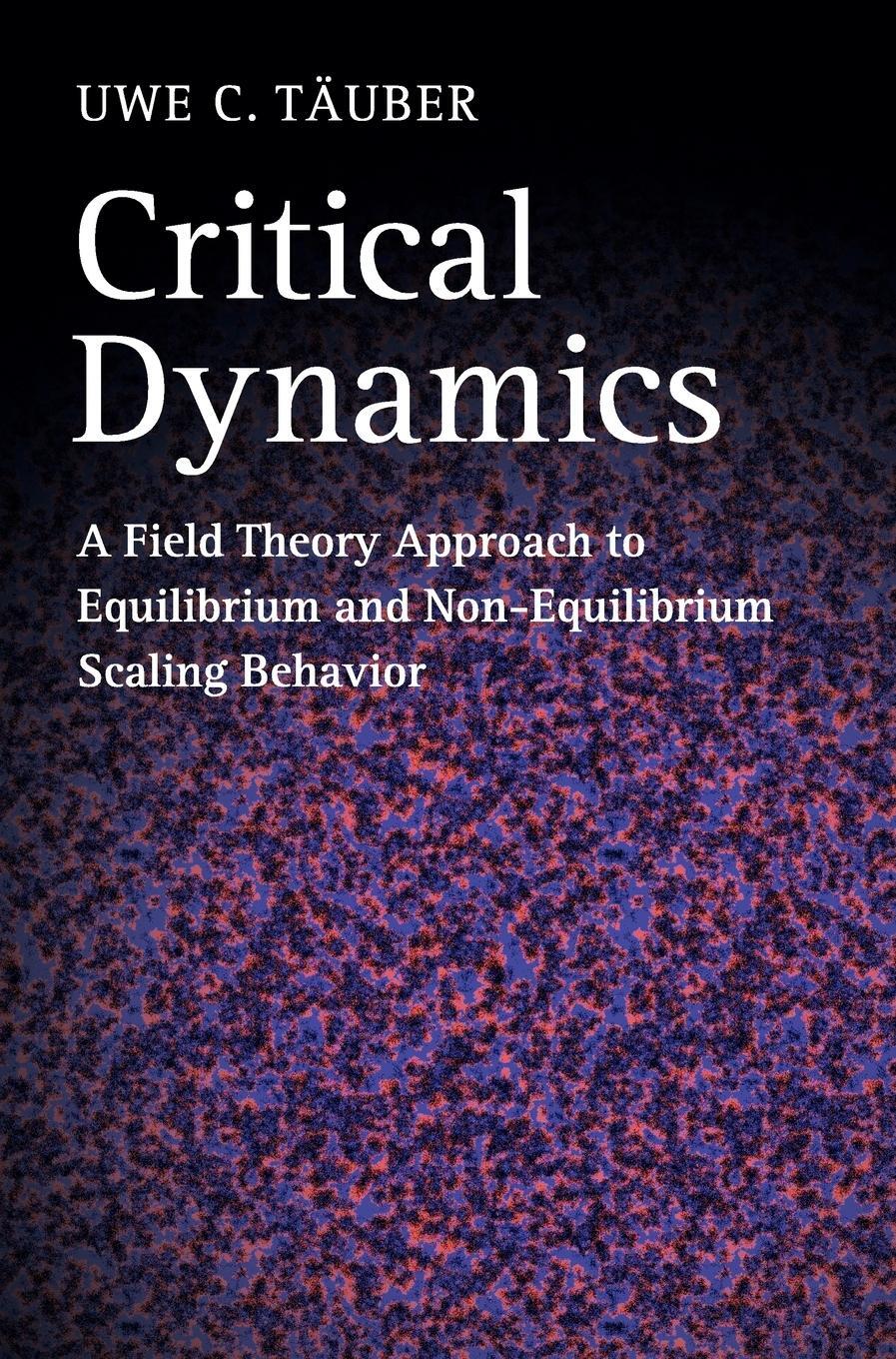 Cover: 9780521842235 | Critical Dynamics | Uwe C. Täuber | Buch | HC gerader Rücken kaschiert