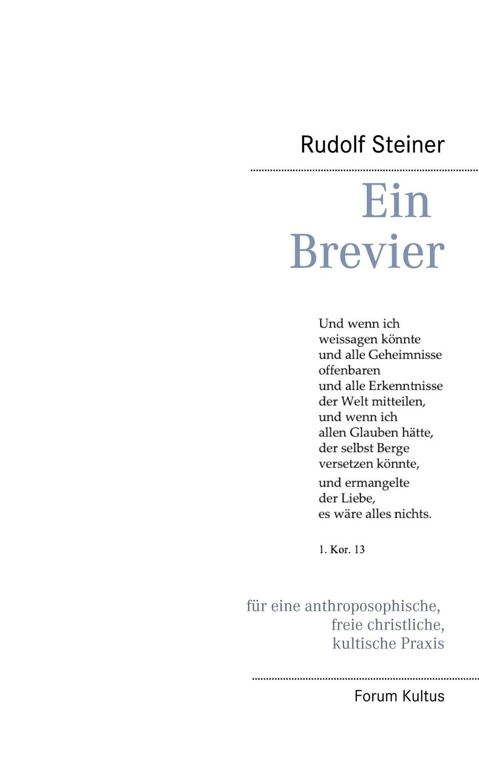 Cover: 9783753421087 | Ein Brevier | Rudolf Steiner | Buch | HC runder Rücken kaschiert