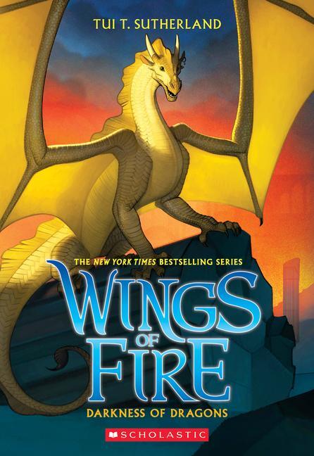 Cover: 9780545685481 | Darkness of Dragons (Wings of Fire #10) | Volume 10 | Tui T Sutherland