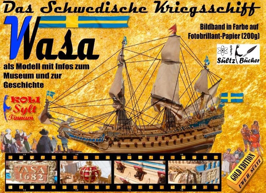 Cover: 9783752839845 | Das Schwedische Kriegsschiff Wasa/Vasa als Modell mit Infos zum...