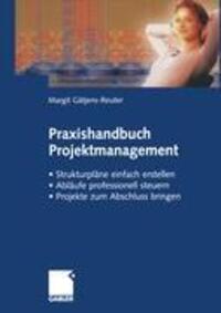 Cover: 9783409116206 | Praxishandbuch Projektmanagement | Margit Gätjens-Reuter | Taschenbuch