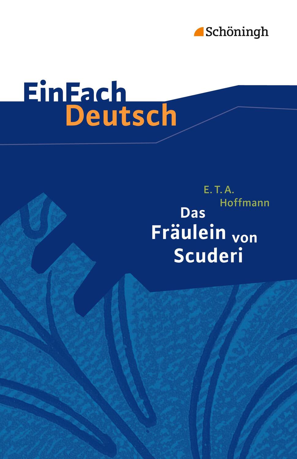 Cover: 9783140223355 | Das Fräulein von Scuderi. EinFach Deutsch Textausgaben | Hoffmann
