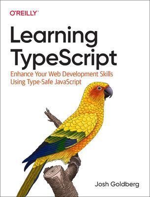 Cover: 9781098110338 | Learning Typescript | Josh Goldberg | Taschenbuch | Englisch | 2022