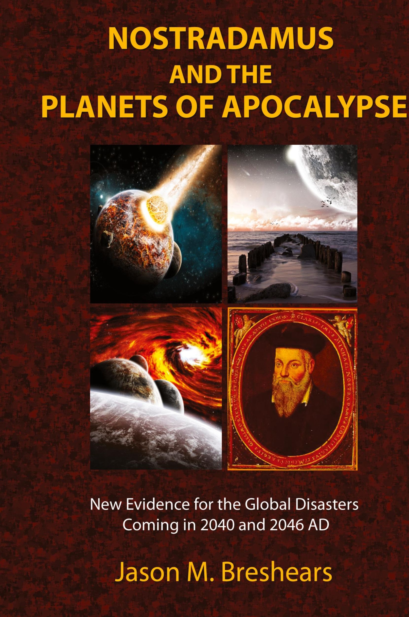 Cover: 9781585095964 | Nostradamus and the Planets of Apocalypse | Jason M. Breshears | Buch