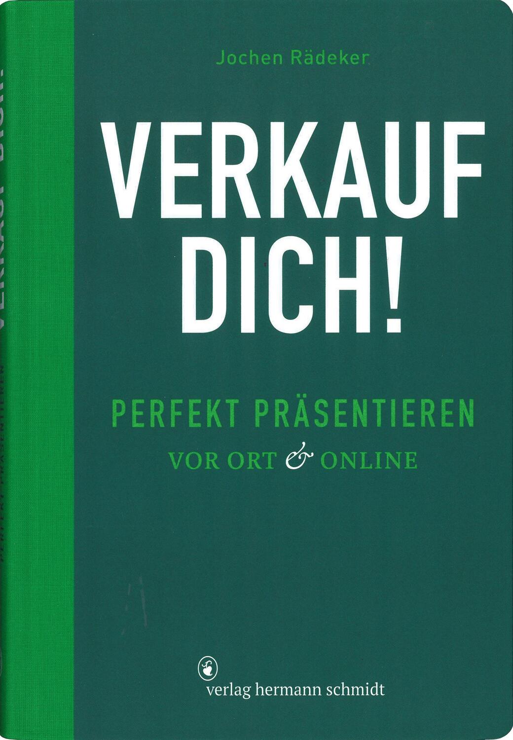 Cover: 9783874399241 | Verkauf dich! | Perfekt präsentieren vor Ort &amp; online | Jochen Rädeker