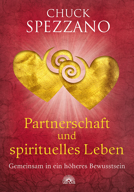 Cover: 9783866163294 | Partnerschaft und spirituelles Leben | Chuck Spezzano | Buch | 2015