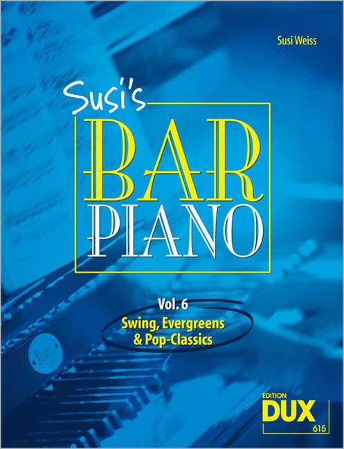 Susi's Bar Piano 6. Besetzung: Klavier zu 2 Händen - Weiss, Susi