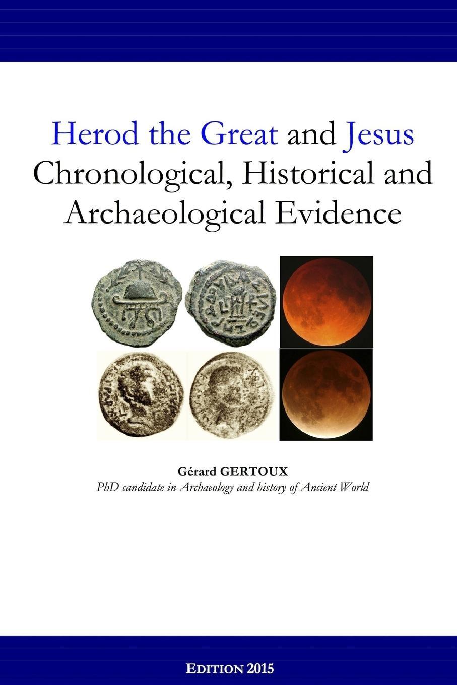 Cover: 9781329698161 | Herod the Great and Jesus | Gerard Gertoux | Taschenbuch | Paperback