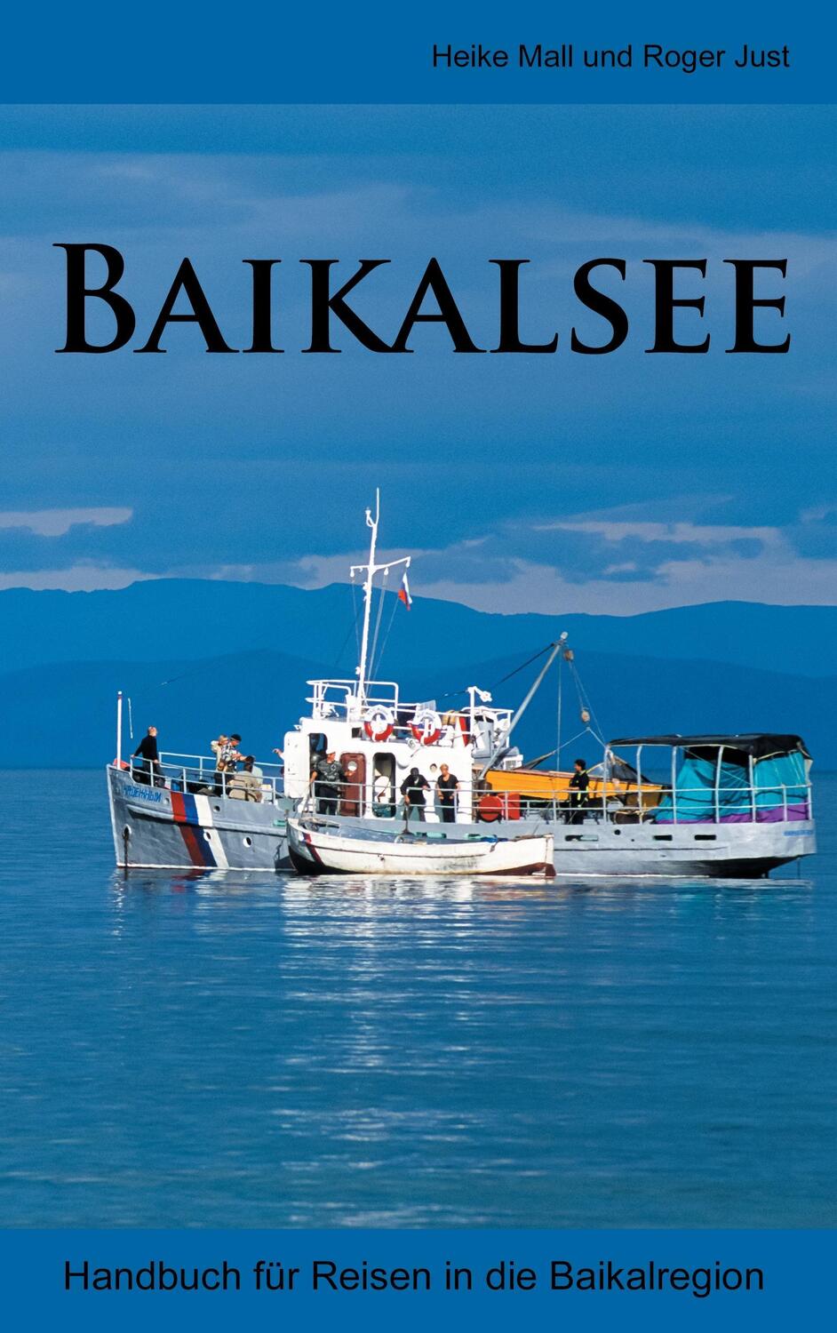 Cover: 9783744833424 | Baikalsee | Handbuch für Reisen in die Baikalregion | Mall (u. a.)