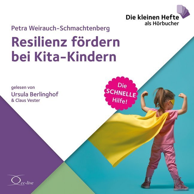 Cover: 9783956163838 | Resilienz fördern bei Kita-Kindern, 1 Audio-CD | Die schnelle Hilfe!