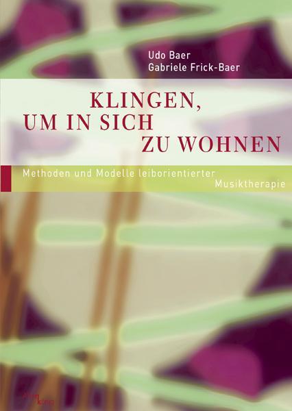 Cover: 9783934933286 | Klingen, um in sich zu wohnen | Udo Baer (u. a.) | Taschenbuch | 2009